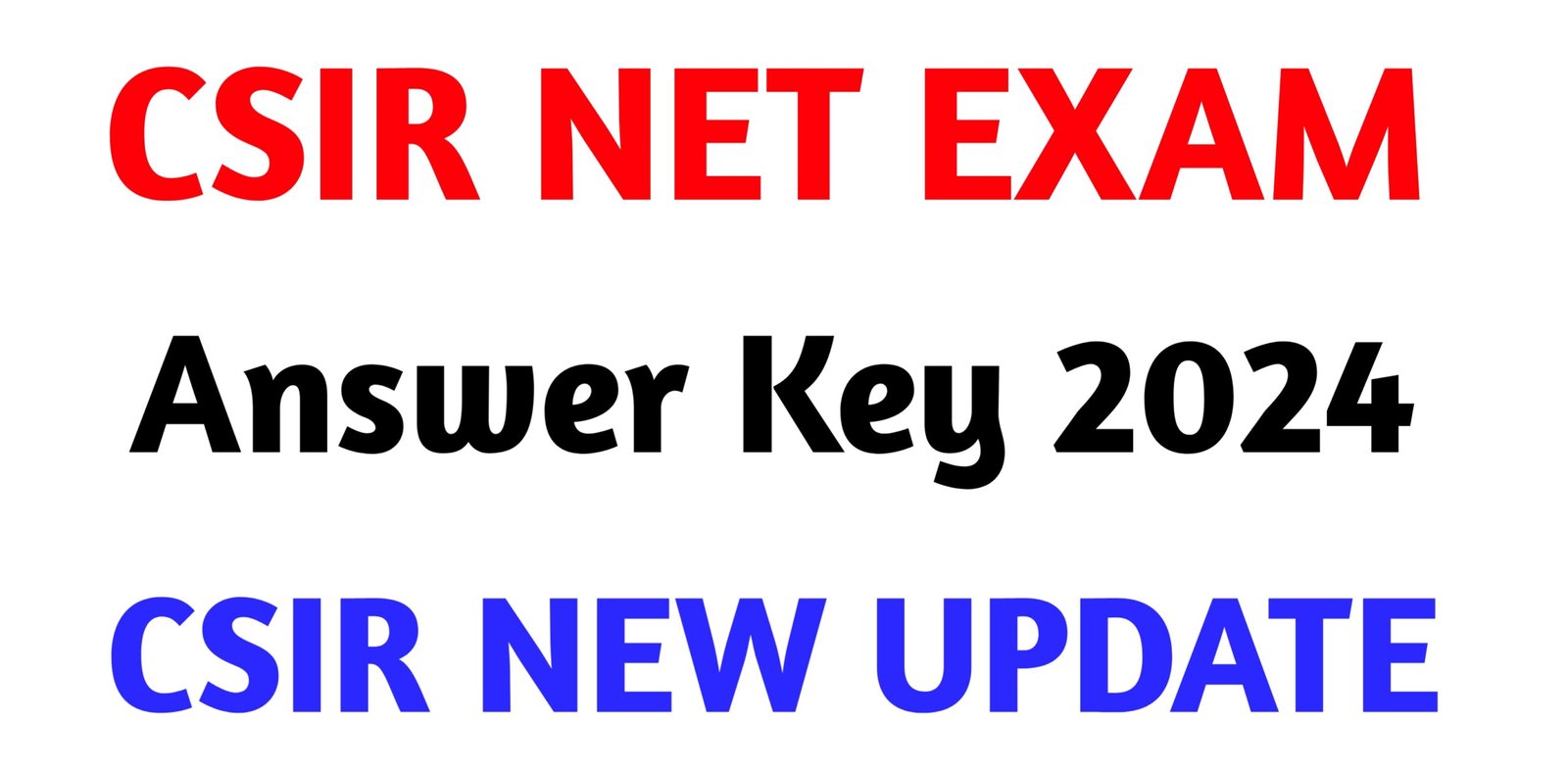 CSIR NET ANSWER KEY: CSIR NET RESULT 2024