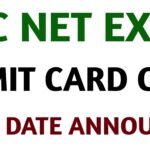 UGC NET ADMIT CARD: EXAM DATE, ADMIT CARD CHECK