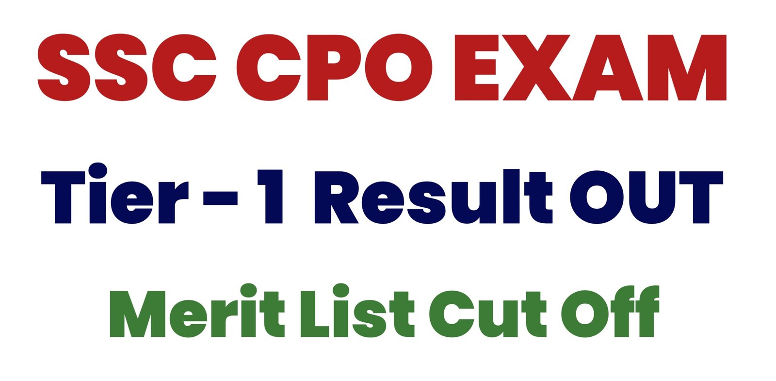 SSC CPO Tier 1 RESULT OUT: SSC CPO MERIT LIST